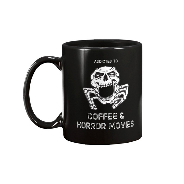 ADDICTED TO COFFEE & HORROR MOVIES MUG - Metalhead Art & Design, LLC