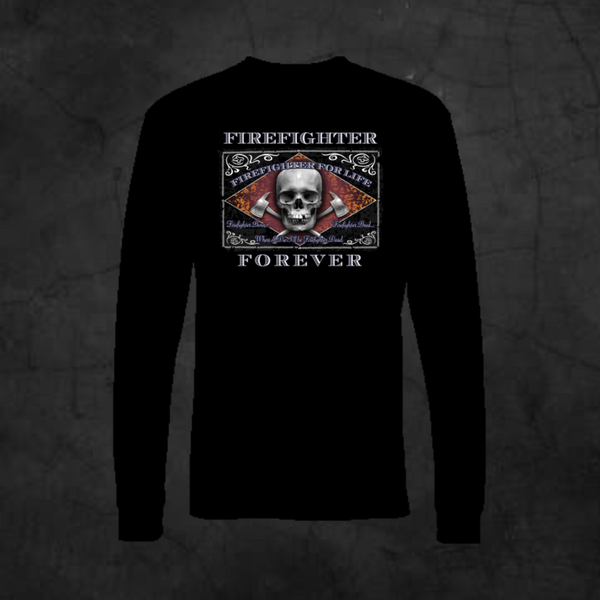 FIREMAN FOREVER - LONG SLEEVE - Metalhead Art & Design, LLC