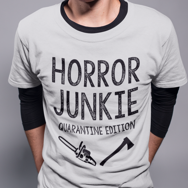 HORROR JUNKIE QUARANTINE EDITION