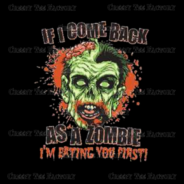 IF I COME BACK ZOMBIE - LONG SLEEVE - Metalhead Art & Design, LLC