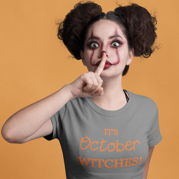 IT'S OCTOBER WITCHES!