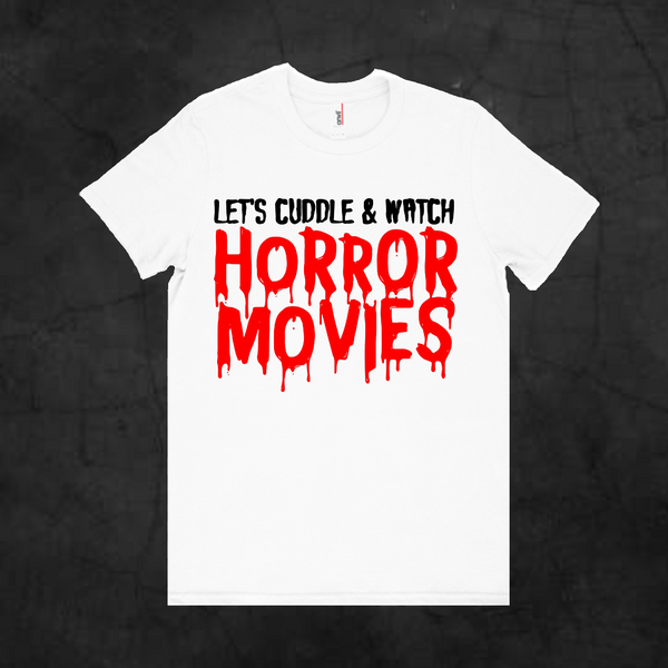 LET'S CUDDLE & WATCH HORROR MOVIES - Metalhead Art & Design, LLC