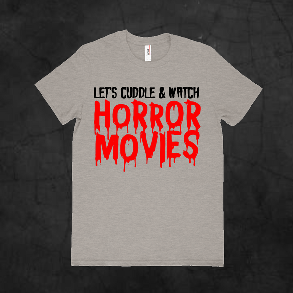 LET'S CUDDLE & WATCH HORROR MOVIES - Metalhead Art & Design, LLC