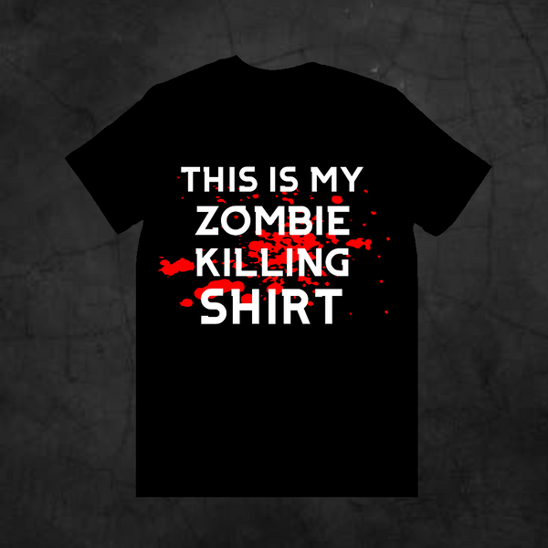 ZOMBIE KILLING SHIRT - Metalhead Art & Design, LLC