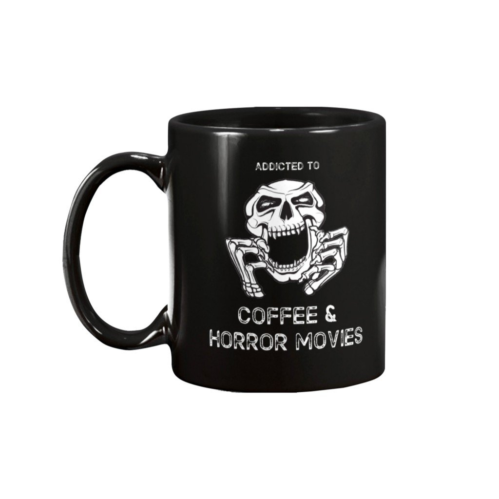 ADDICTED TO COFFEE & HORROR MOVIES MUG – Creepy Tee Factory